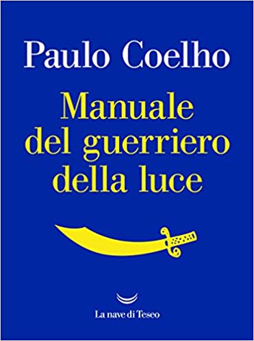 Il manuale del guerriero della luce copertina del libro il manuale del guerriero della luce