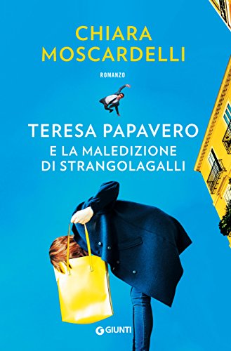 copertina del libro Teresa Papavero e la maledizione di Strangolagalli