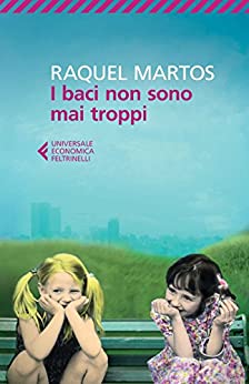 I baci non sono mai troppi I baci non sono mai troppi