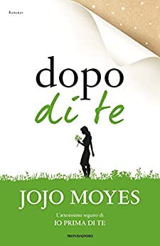 Io dopo di te copertina del libro io dopo di te