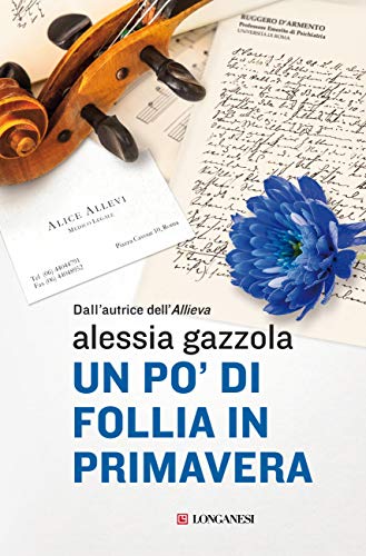 Un po' di follie di primavera