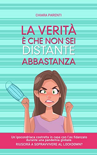 Copertina del libro la verità è che non sei distante abbastanza