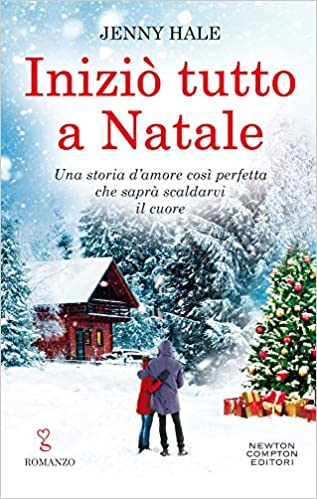 Iniziò tutto a Natale Iniziò tutto a Natale