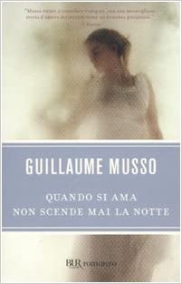 copertina del libro quando si ama non scende mai la notte