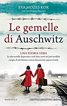 Le gemelle di Auschwitz Le gemelle di Auschwitz